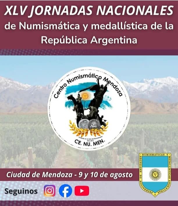 Eventos 1 XLV JORNADAS NACIONALES DE NUMISMÁTICA Y MEDALLÍSTICA DE LA REPÚBLICA ARGENTINA - Mendoza 2025
